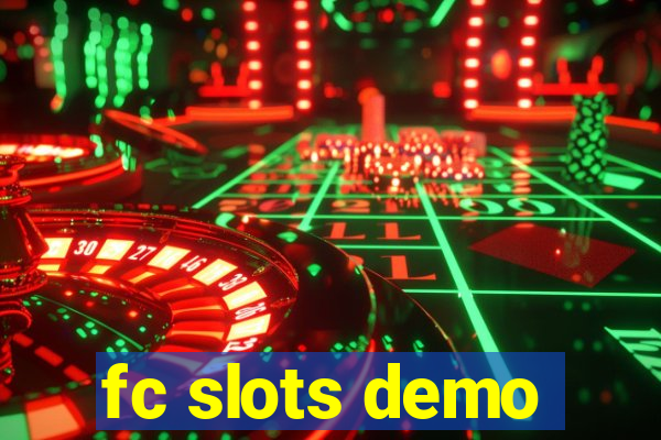 fc slots demo